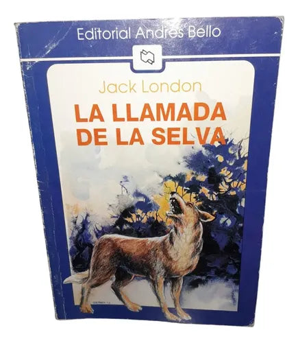 La Llamada De La Selva