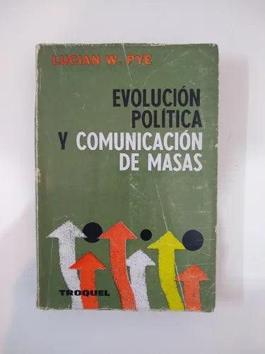 Evolución política y comunicación de masas