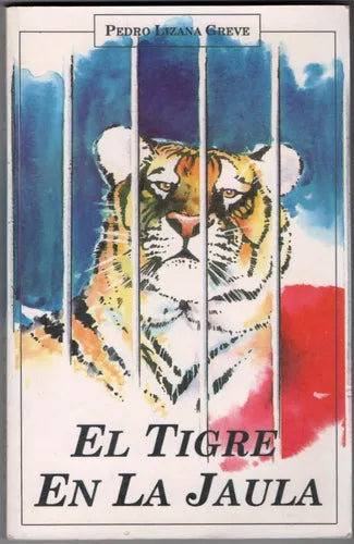 El Tigre En La Jaula