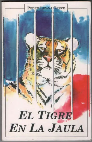 El Tigre En La Jaula