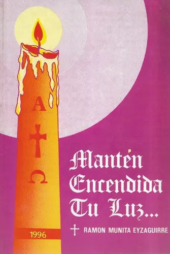 Mantén encendida tu luz...