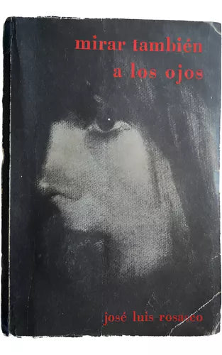 Mirar también a los ojos