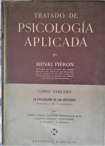 TRATADO DE PSICOLOGIA APLICADA. LIBRO TERCERO
