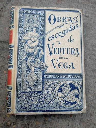 Obras escogidas de Ventura de la Vega – Tomo I