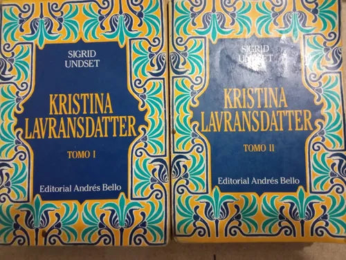 Kristina Lavransdatter — Tomo I y Tomo II