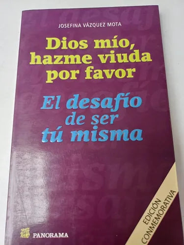 Dios Mio, Hazme Viuda Por Favor