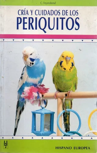 Cria y Cuidados de los Periquitos