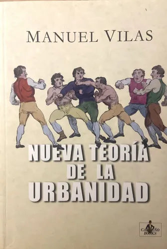 Nueva Teoría De La Urbanidad