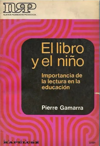 El libro y el niño. Importancia de la lectura en la educación