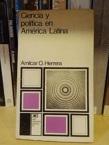 Ciencia Y Política En América Latina
