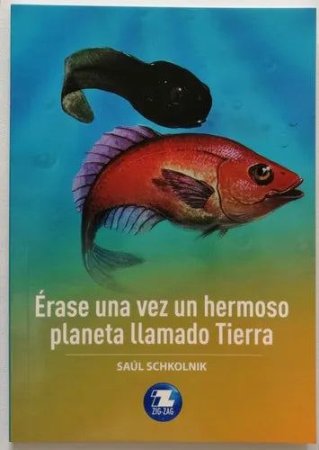Erase una vez un Hermoso Planeta Llamado Tierra