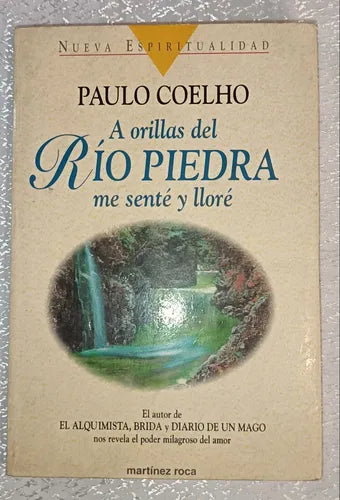 A Orillas Del Rio Piedra Me Sente Y Llore