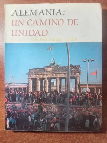 Alemania: Un camino de unidad