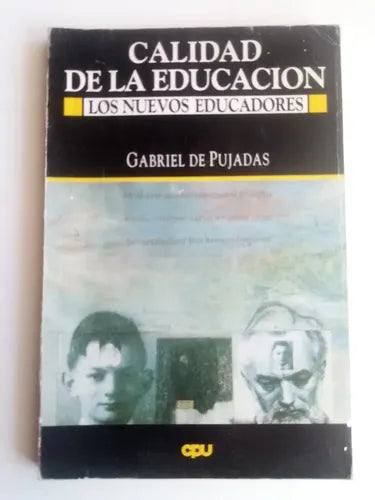 Calidad de la Educación: Los Nuevos Educadores