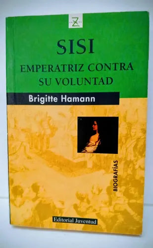 Sisi, emperatriz contra su voluntad