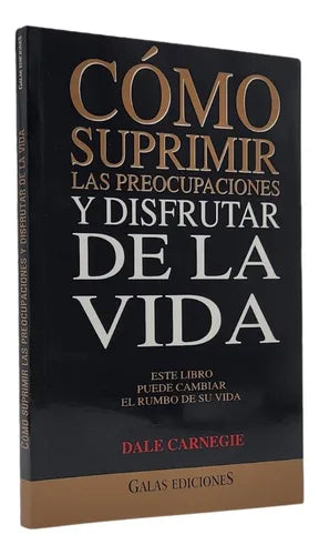 Cómo suprimir las preocupaciones y disfrutar de la vida