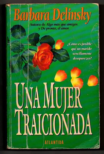 Una Mujer Traicionada Betrayed