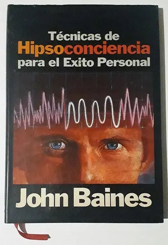 Técnicas de Hipsociencia para el Éxito Personal