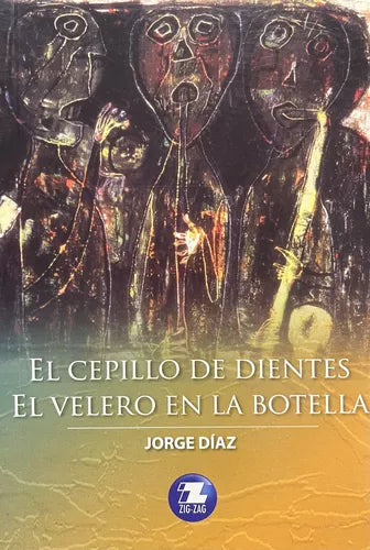 El Cepillo De Dientes / El Velero En La Botella