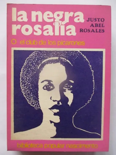 La negra Rosalía o el club de los picarones
