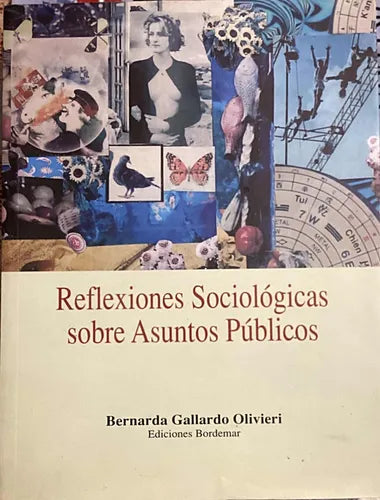 Reflexiones sociológicas sobre asuntos públicos