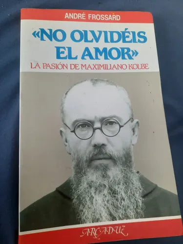 No olvidéis el amor
