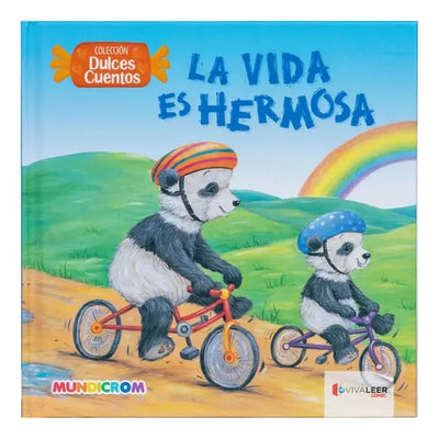 La vida es hermosa