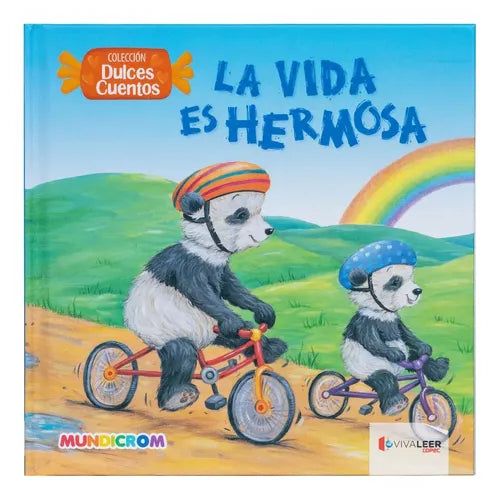La vida es hermosa