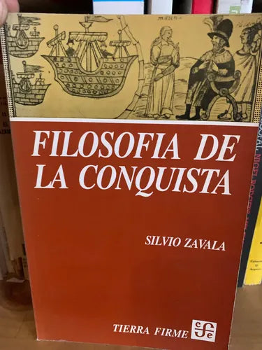 filosofía de la conquista
