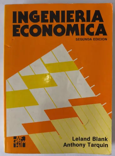 Ingeniería Económica (Segunda Edición)