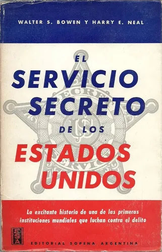 El Servicio Secreto de los Estados Unidos
