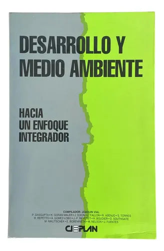 Desarrollo y medio ambiente: Hacia un enfoque integrador
