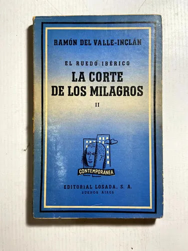 La corte de los milagros (El ruedo ibérico, II)