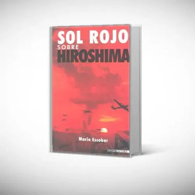 Sol Rojo Sobre Hiroshima