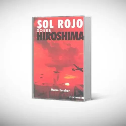Sol Rojo Sobre Hiroshima