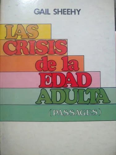 Las Crisis De La Edad Adulta