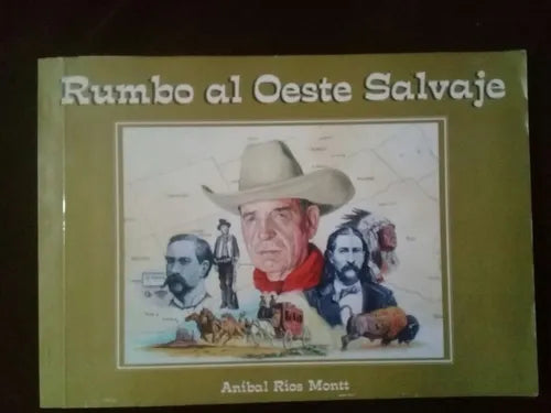 Rumbo al Oeste Salvaje