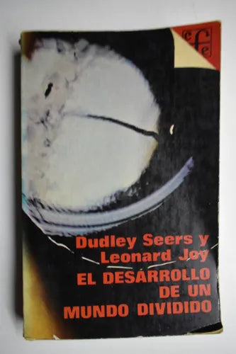 El desarrollo de un mundo dividido