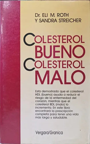 Colesterol Bueno, Colesterol Malo