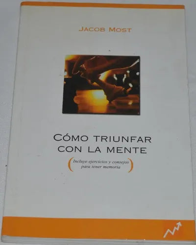 Como triunfar con la mente