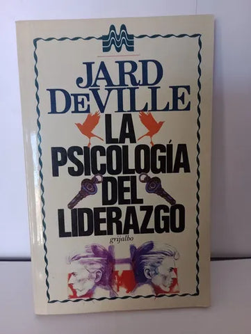 La psicología del liderazgo