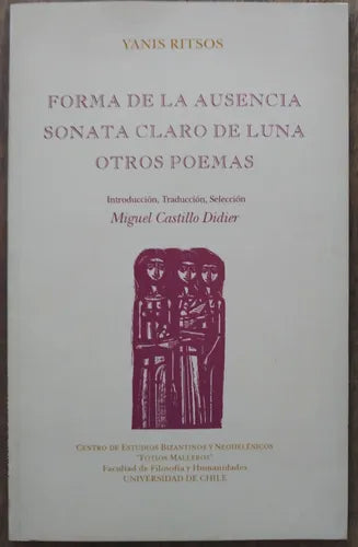 Forma de la ausencia; Sonata claro de luna; Otros poemas