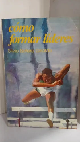 Cómo formar líderes