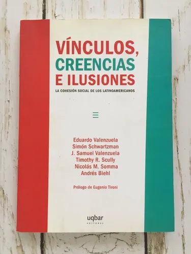 Vínculos, creencias e ilusiones