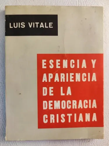 Esencia y apariencia de la Democracia Cristiana