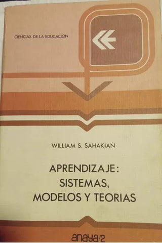 Aprendizaje : Sistemas, Modelos Y Teorias