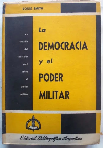 La democracia y el poder militar