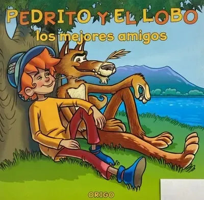 Pedrito y el Lobo Los mejores amigos