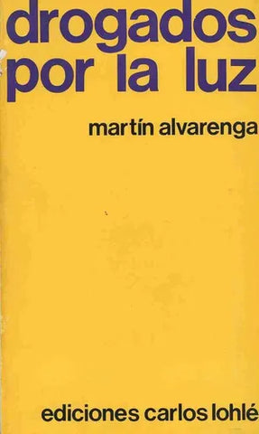Drogados por la luz