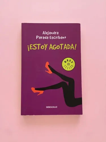 ¡Estoy agotada!